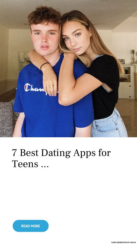 dating sites for 17 year olds|13 Teen Dating Apps (For 13 to 19 Year Olds).